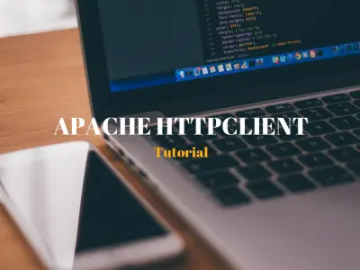Apache_HttpClient_Tutorial_Featured_Image_Techndeck