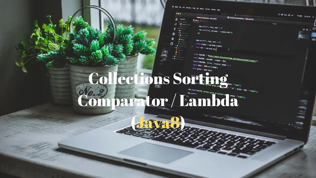 Collections_Sorting_Comparator_Lambda_FeaturedImage_Techndeck