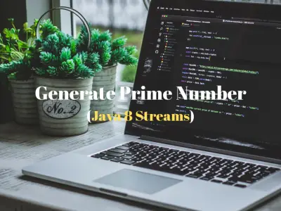 Generate_Prime_Number_Java8_Techndeck