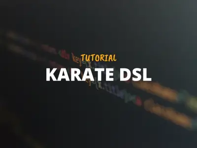 Karate Dsl Tutorial