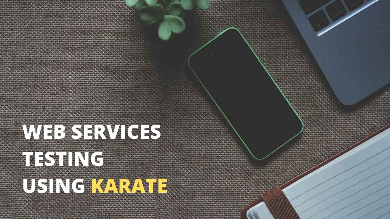 Web_Services_Testing_Karate_DSL_Java_Featured_Image_Techndeck