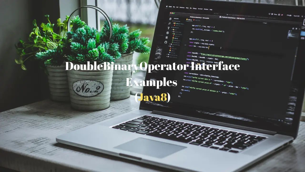 DoubleBinaryOperator Interface in Java 8 with examples