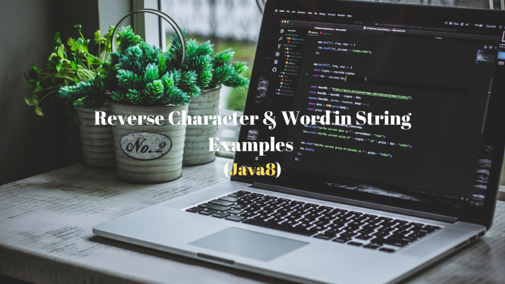 Reverse_Word_In_String_Java8_Examples_FeaturedImage_Techndeck