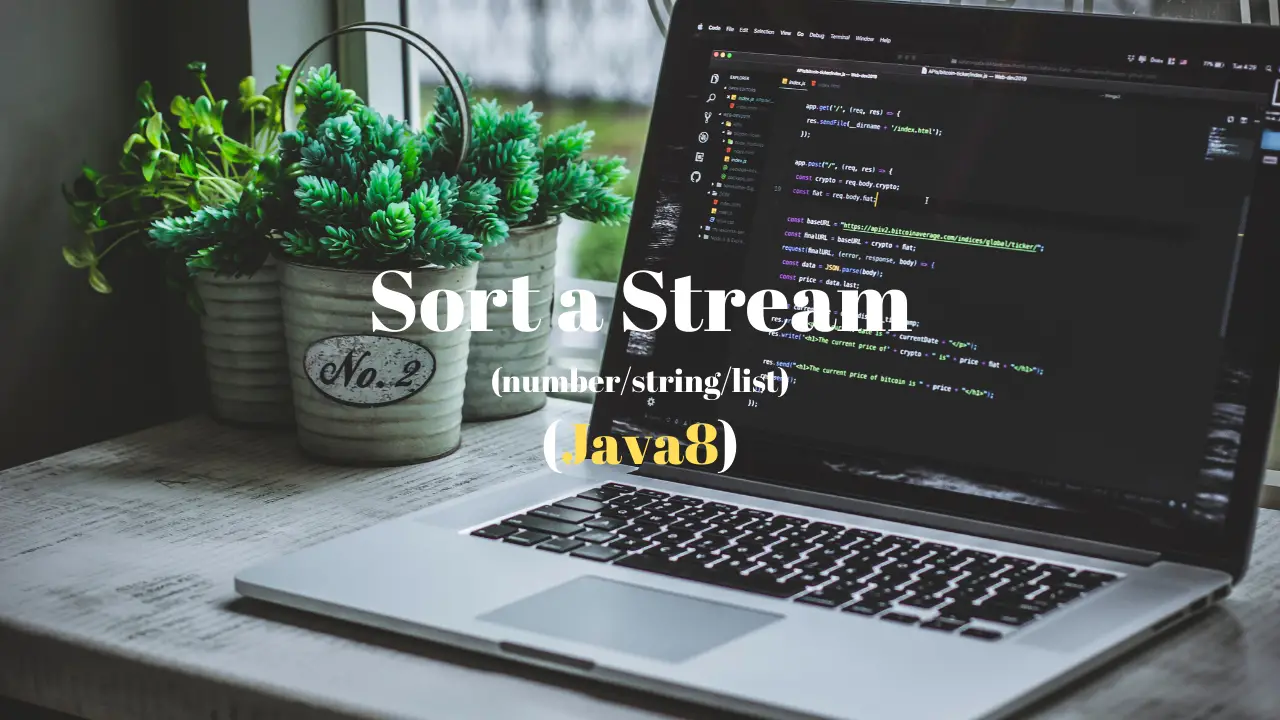 Sort_Stream_Java8_Examples_FeaturedImage_Techndeck