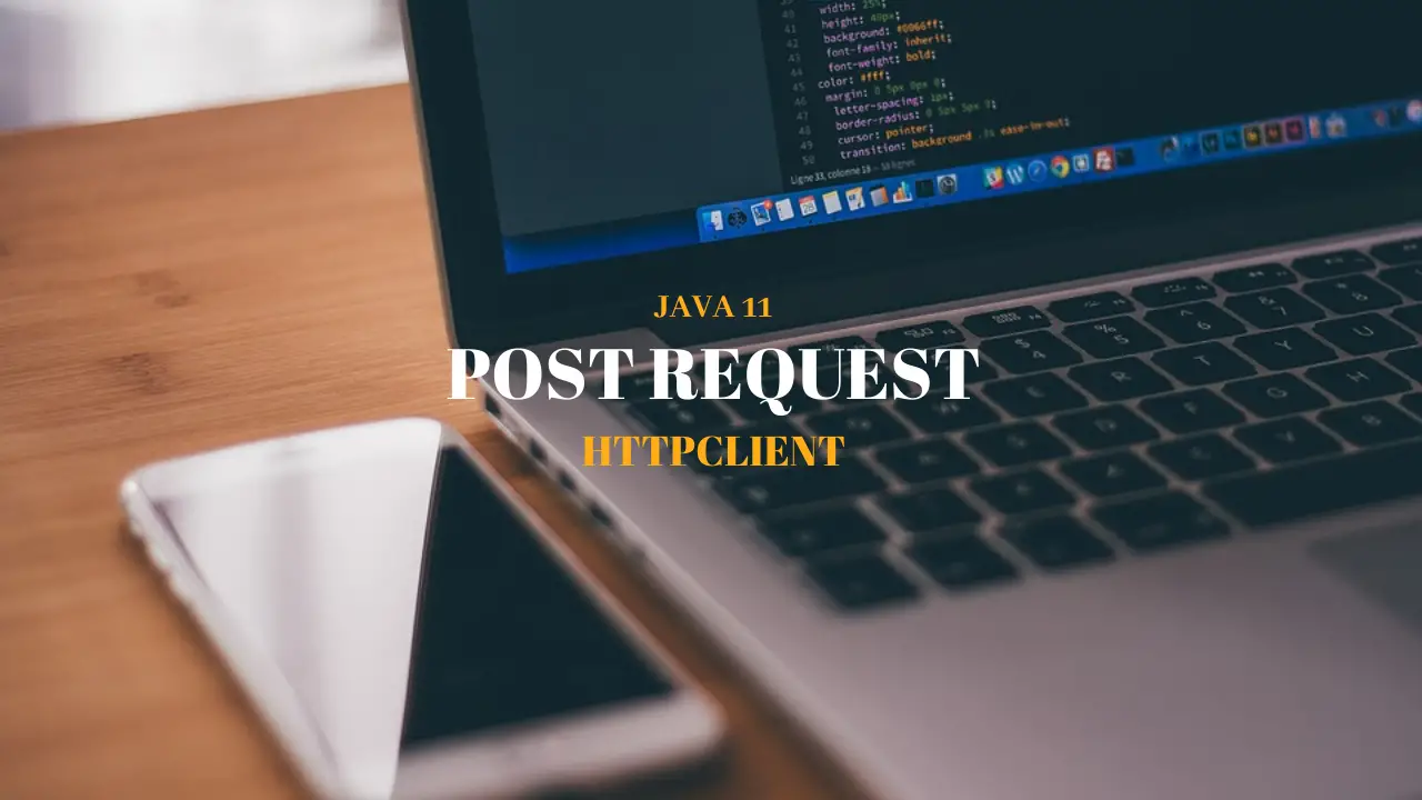 POST Request with JSON using Java 11 HttpClient API