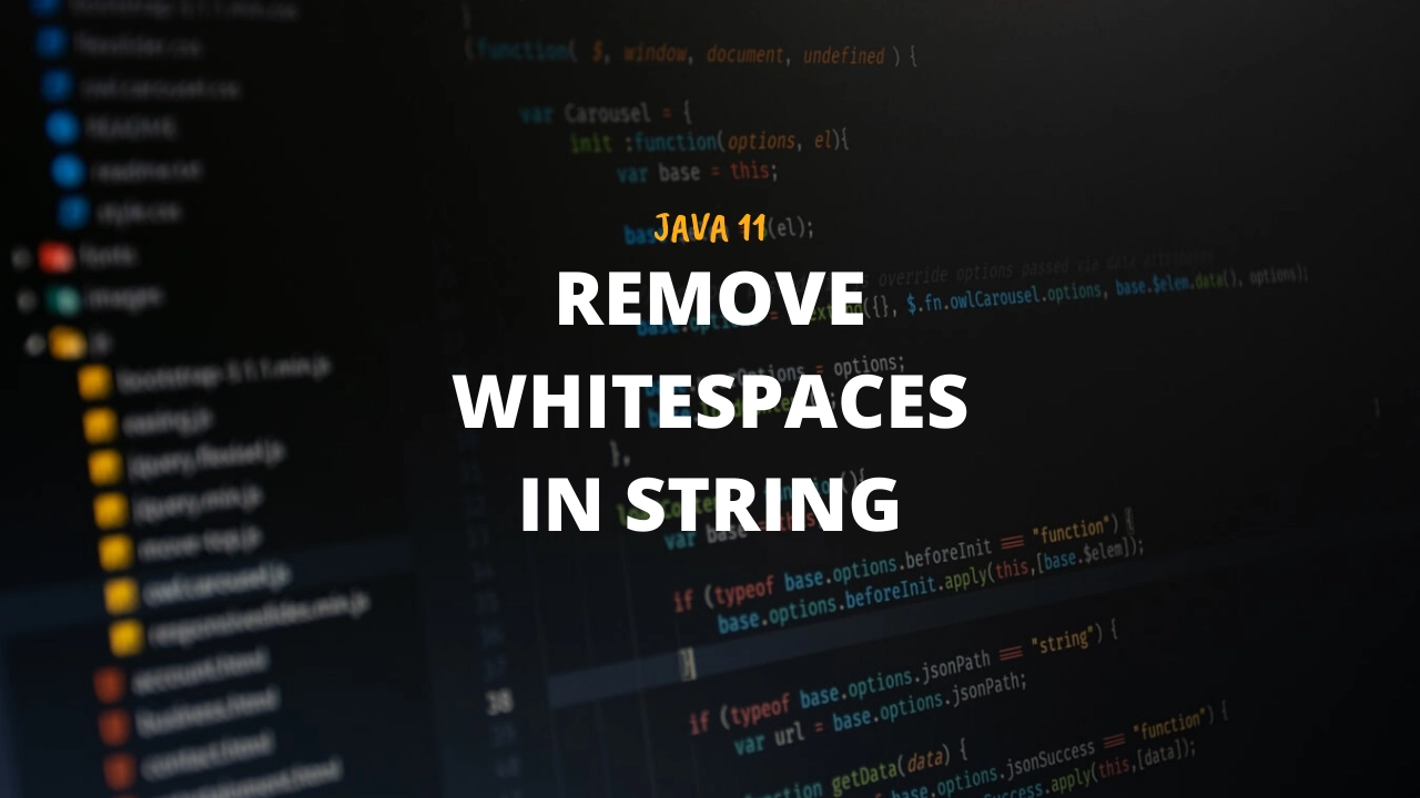 Remove whitespaces in string using Strip() API in Java 11