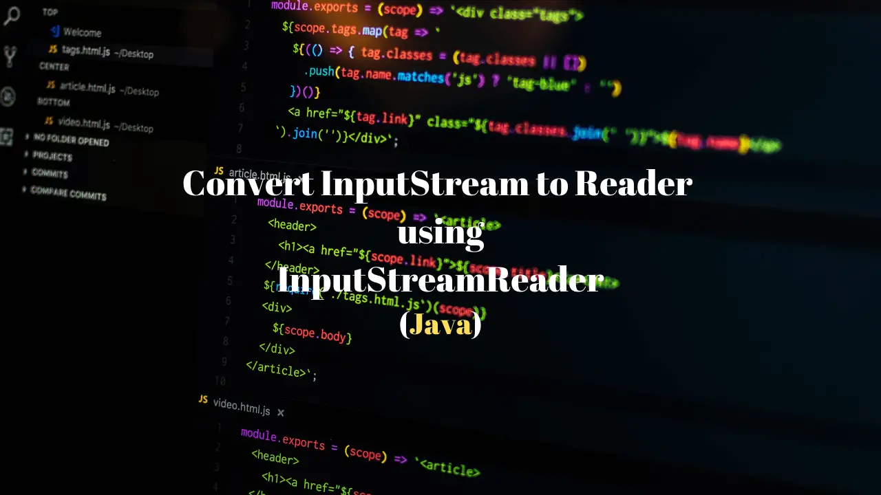 Convert_InputStream_To_Reader_Java_Featured_Image_Techndeck