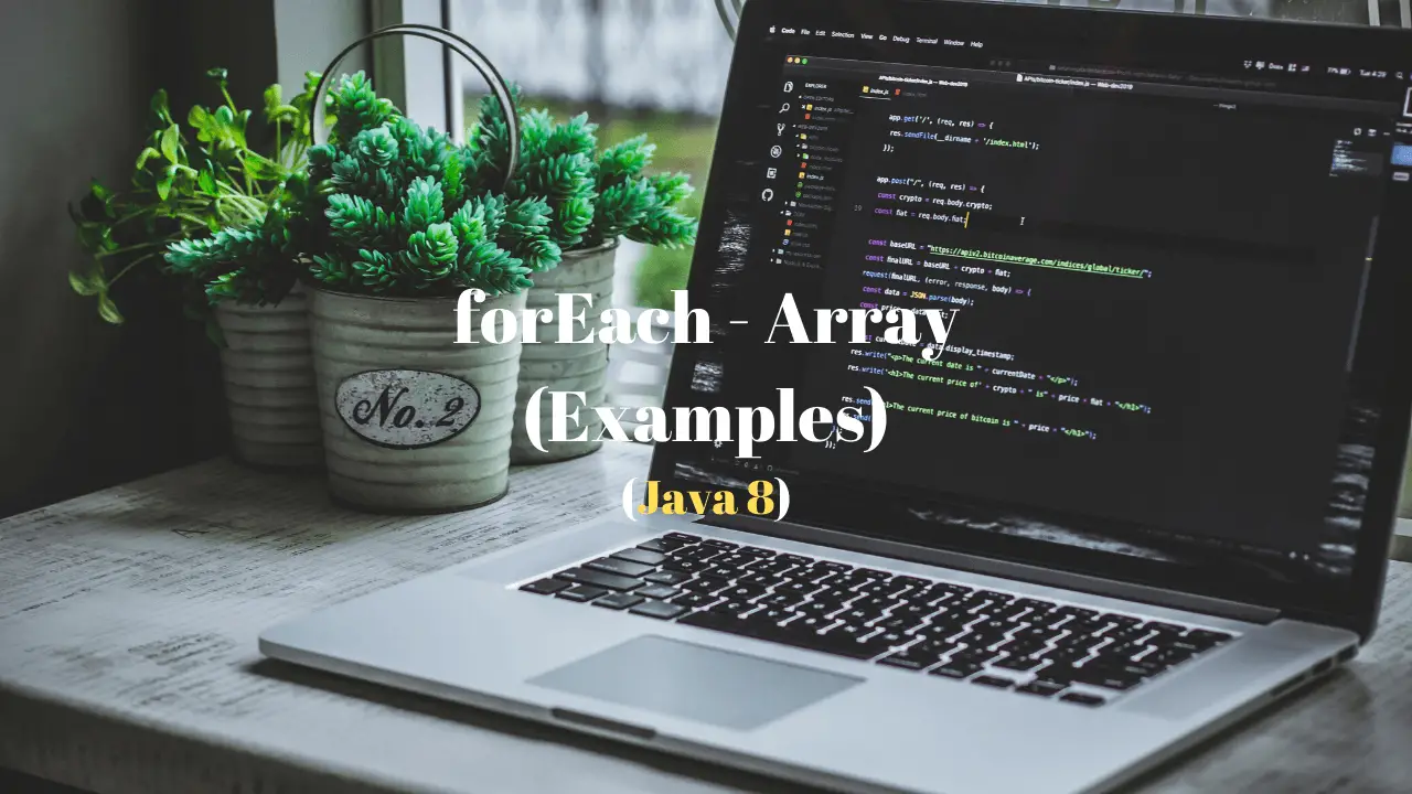 forEach_Array_Java8_Featured_Image_Techndeck