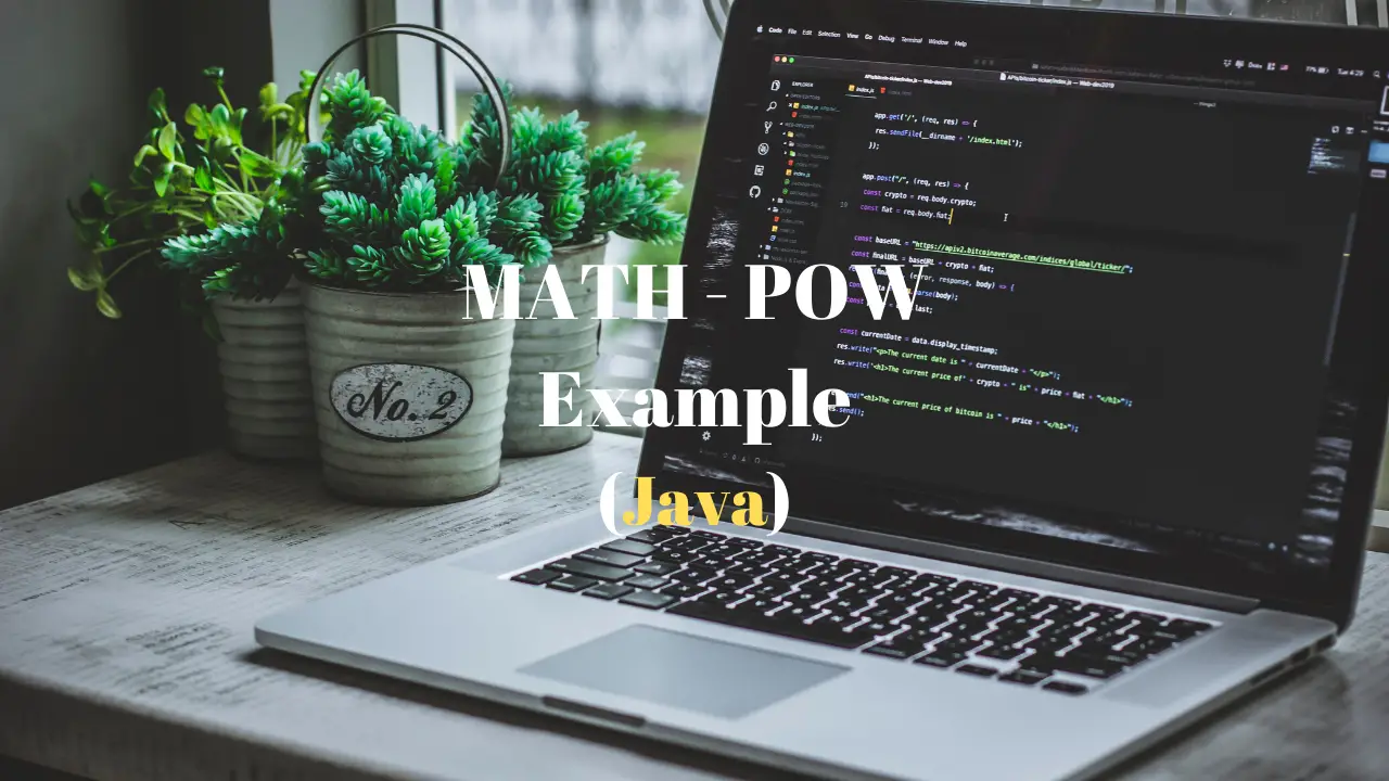 Java – Math pow() method with Example