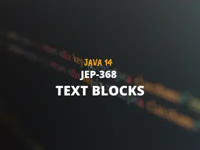JEP-368 - Text_Blocks