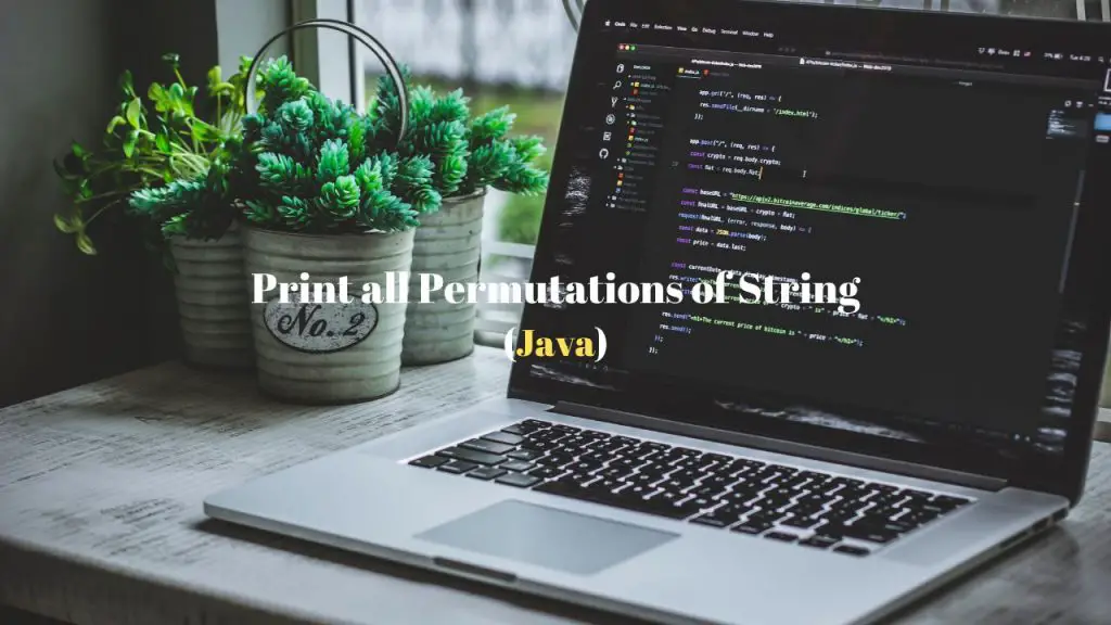 Print all permutations of String in Java