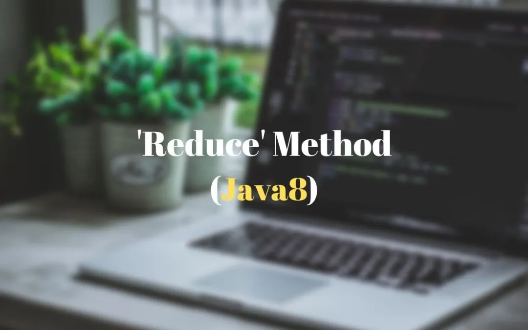 Reduce method in Java 8