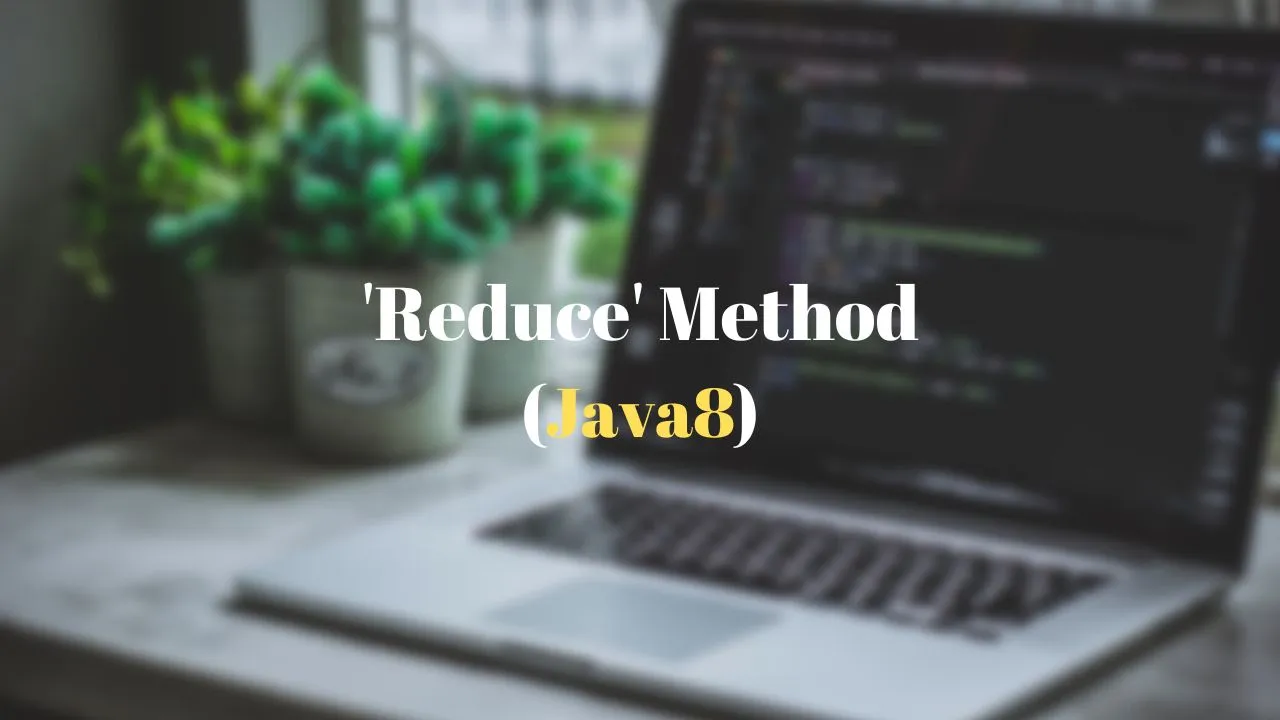 Reduce method in Java 8